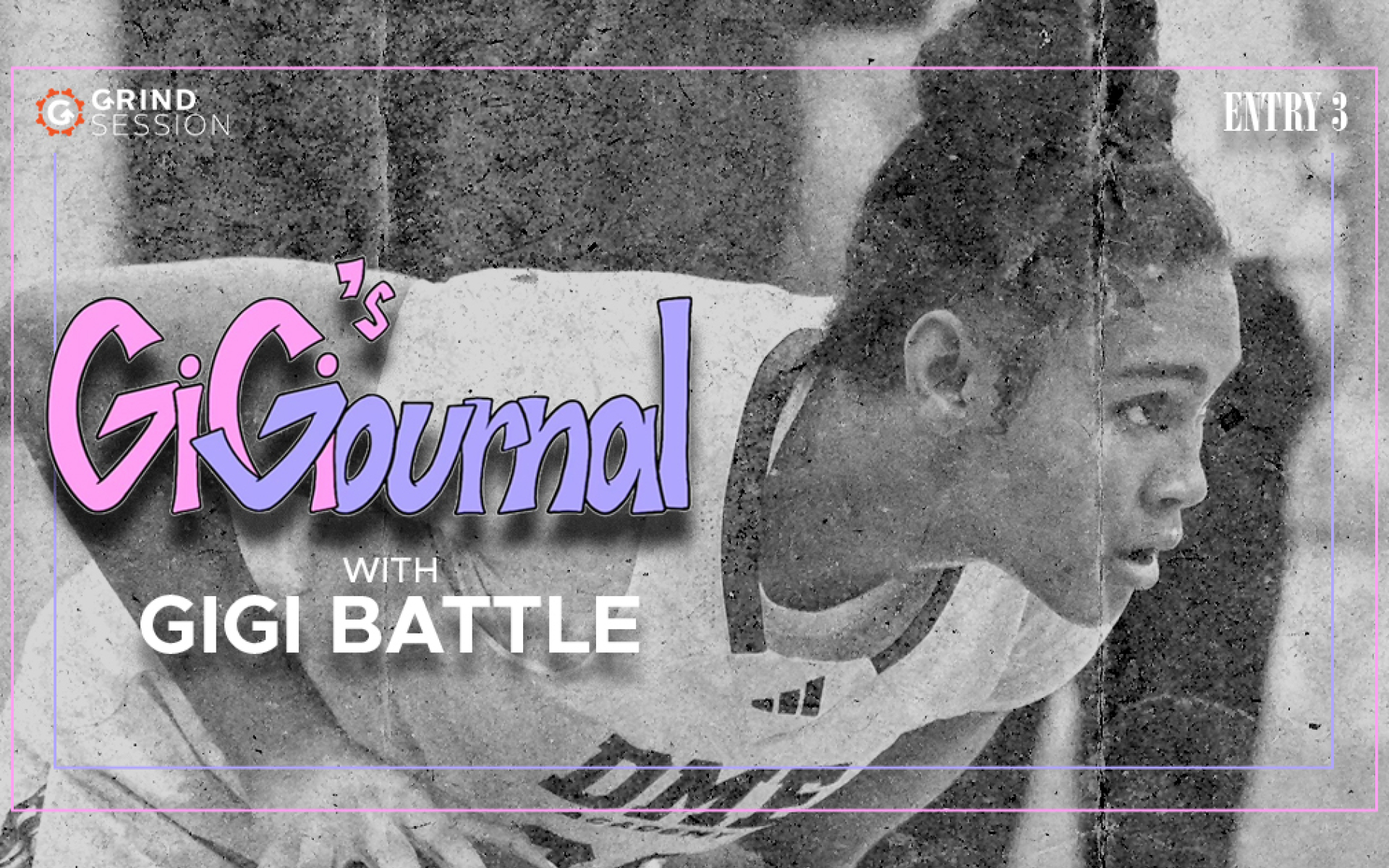 GiGi's Journal - Entry 3