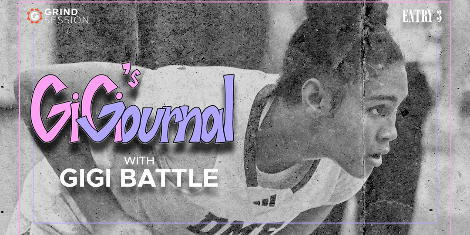 GiGi's Journal - Entry 3